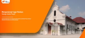 Read more about the article Mengunjungi Cagar Budaya Gereja Santo Yusuf