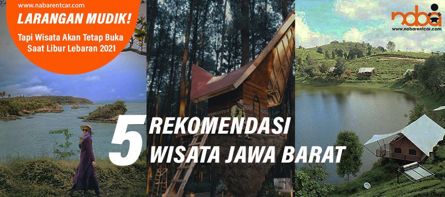 You are currently viewing Larangan Mudik, Tempat Wisata Tetap Buka Saat Libur Lebaran 2021