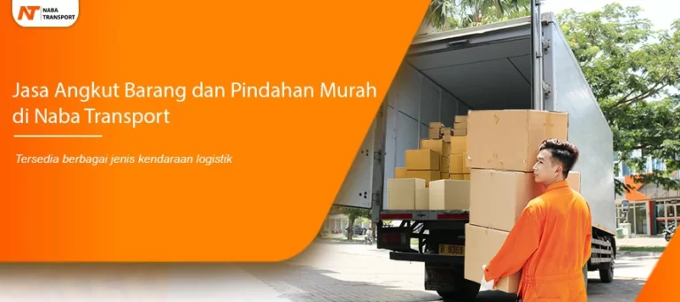 Read more about the article Jasa Angkut Barang dan Pindahan Murah di Naba Rent Car