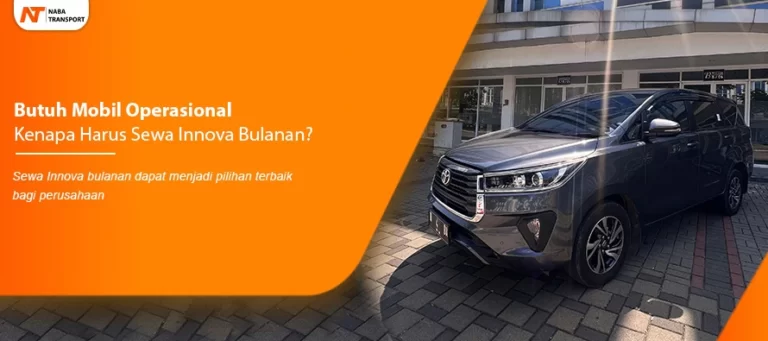 Read more about the article Buat Mobil Operasional, Kenapa Harus Sewa Innova Bulanan?