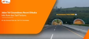 Read more about the article Jalan Tol Cisumdawu Resmi Dibuka, Info Rute dan Tarif Terbaru