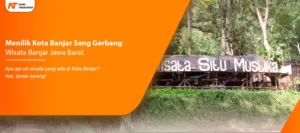 Read more about the article Menilik Kota Banjar Sang Gerbang Wisata Banjar Jawa Barat