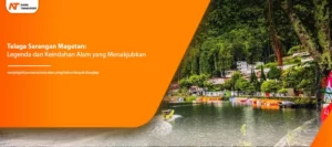 Read more about the article Telaga Sarangan Magetan: Legenda dan Keindahan Alam yang Menakjubkan