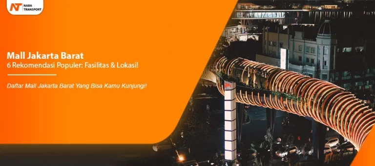 Read more about the article Mall Jakarta Barat, 6 Rekomendasi Populer: Fasilitas & Lokasi!