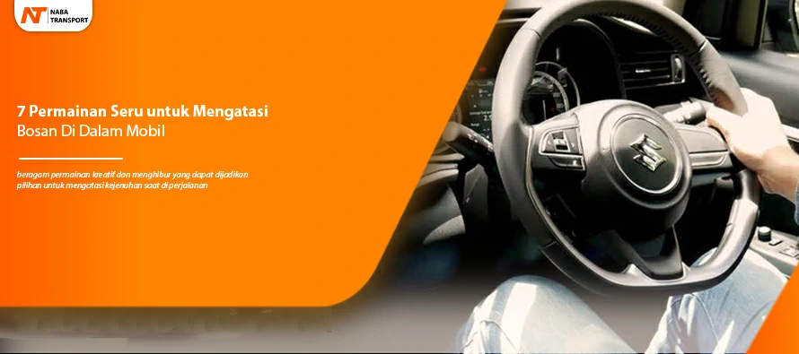 You are currently viewing 7 Permainan Seru untuk Mengatasi Bosan di Dalam Mobil