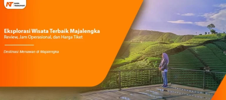 Read more about the article Eksplorasi Wisata Terbaik: Destinasi Menawan di Majalengka