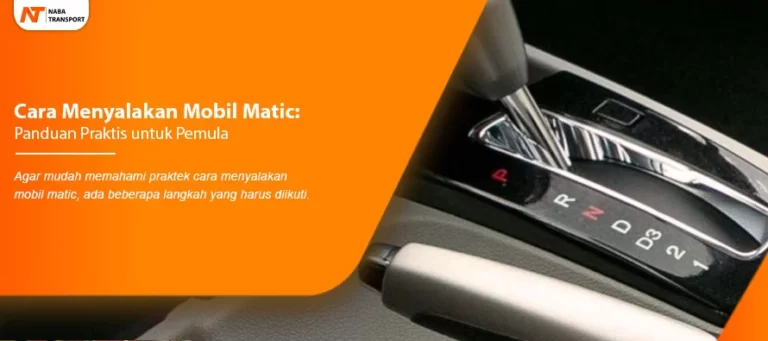 Read more about the article Tips Cara Menyalakan Mobil Matic: Panduan Praktis untuk Pemula