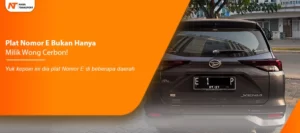 Read more about the article Plat E Bukan Hanya Milik Wong Cerbon! Daerah mana saja?