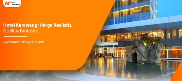 Read more about the article Hotel Karawang: Harga Realistis, Fasilitas Fantastis!