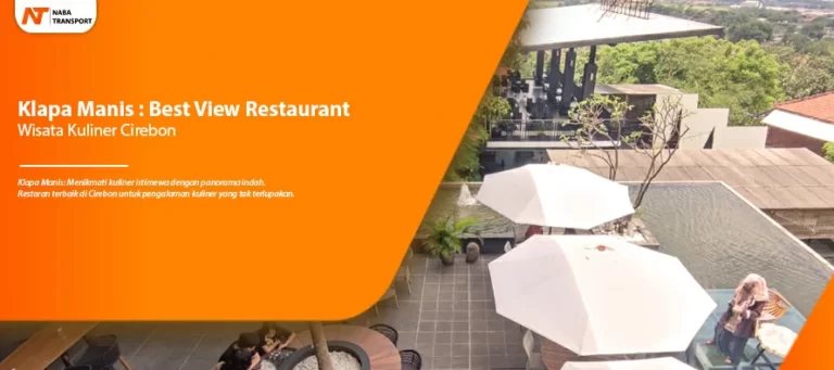 Read more about the article Klapa Manis : Best View Restaurant – Wisata Kuliner Cirebon