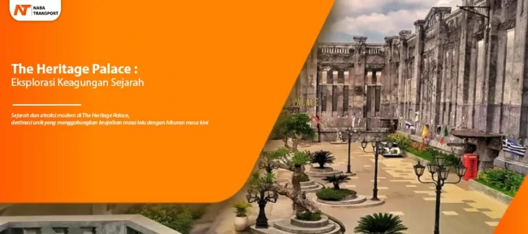 Read more about the article Eksplorasi Keagungan Sejarah: The Heritage Palace