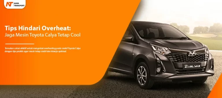 Read more about the article Tips Hindari Overheat: Jaga Mesin Toyota Calya Tetap Cool