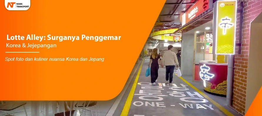You are currently viewing Lotte Alley: Surganya Penggemar Korea & Jejepangan