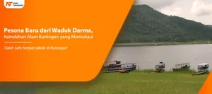Read more about the article Pesona Baru dari Waduk Darma, Keindahan Alam Kuningan yang Memukau!