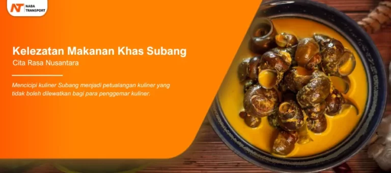 Read more about the article Kelezatan Makanan Khas Subang Cita Rasa Nusantara