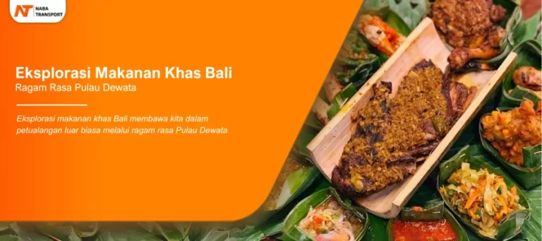 Read more about the article Eksplorasi Makanan Khas Bali Ragam Rasa Pulau Dewata