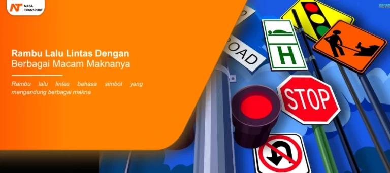 Read more about the article Rambu Lalu Lintas Dengan Berbagai Macam Maknanya