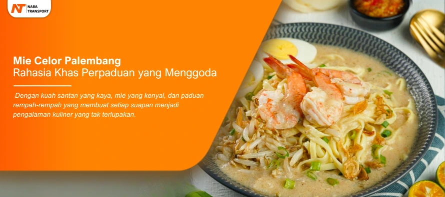 You are currently viewing Mie Celor Palembang Rahasia Khas Perpaduan yang Menggoda