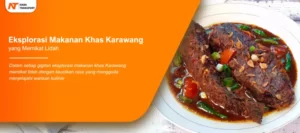 Read more about the article Eksplorasi Makanan Khas Karawang yang Memikat Lidah