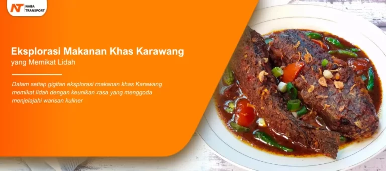 Read more about the article Eksplorasi Makanan Khas Karawang yang Memikat Lidah