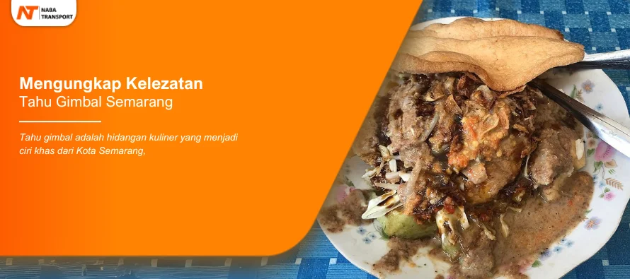 You are currently viewing Mengungkap Kelezatan Tahu Gimbal Semarang