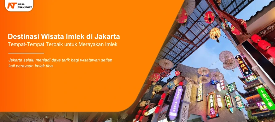 You are currently viewing Tempat-tempat Terbaik di Jakarta untuk Merayakan Imlek