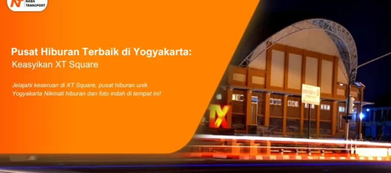 Read more about the article Pusat Hiburan Terbaik di Yogyakarta: Keasyikan XT Square