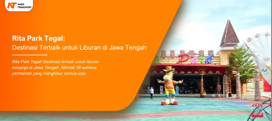 You are currently viewing Rita Park Tegal: Destinasi Terbaik untuk Liburan di Jawa Tengah