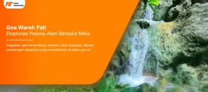 Read more about the article Eksplorasi Pesona Alam Berbalut Mistis di Goa Wareh Pati