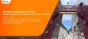 Read more about the article Keraton Kaprabonan Cirebon: Wisata Budaya di Gang Sempit yang Kaya akan Sejarah