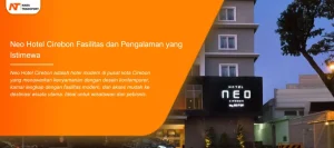 Read more about the article Neo Hotel Cirebon Fasilitas dan Pengalaman yang Istimewa