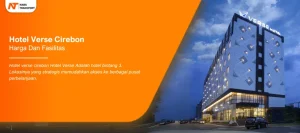 Read more about the article Hotel Verse Cirebon Harga Dan Fasilitas