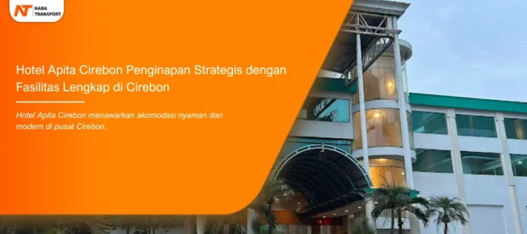 Read more about the article Hotel Apita Penginapan dengan Fasilitas Lengkap di Cirebon