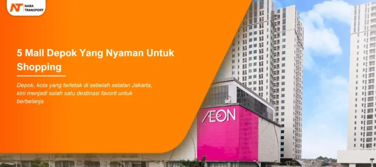 Read more about the article 5 Mall Depok Yang Nyaman Untuk Shopping