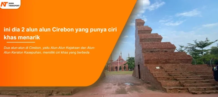 Read more about the article Ini Dia 2 Alun Alun Cirebon yang Punya Ciri khas Menarik