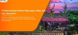 Read more about the article Wisata Bojonegoro: 10 Rekomendasi Bisa Jadi List Liburanmu