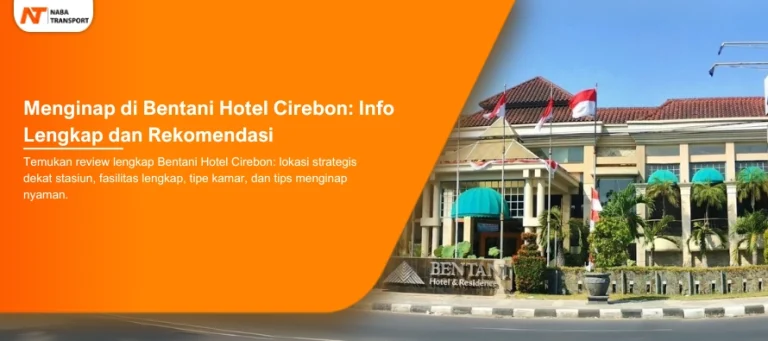 Read more about the article Menginap di Bentani Hotel Cirebon: Info Lengkap dan Rekomendasi