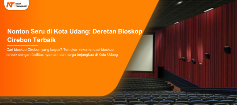 Read more about the article Nonton Seru di Kota Udang: Deretan Bioskop Cirebon Terbaik