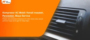 Read more about the article Kompresor AC Mobil: Kenali masalah, Perawatan, Biaya Service