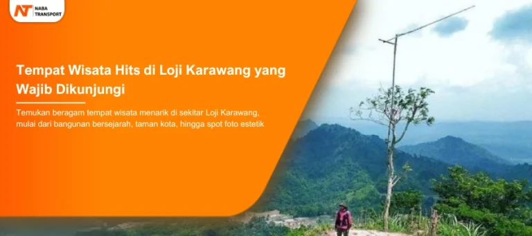 Read more about the article Jelajahi Tempat Wisata Menarik di Kawasan Loji Karawang
