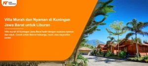 Read more about the article Villa Murah dan Nyaman di Kuningan Jawa Barat untuk Liburan